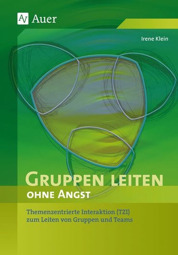 Gruppen leiten ohne - angst, |